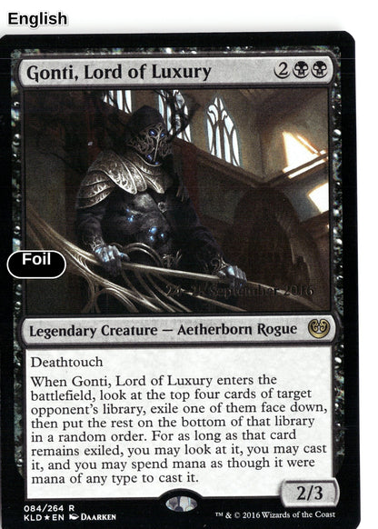 Gonti, Lord of Luxury