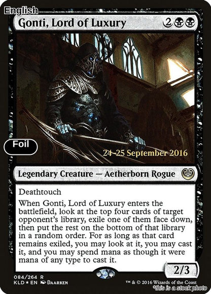 Gonti, Lord of Luxury