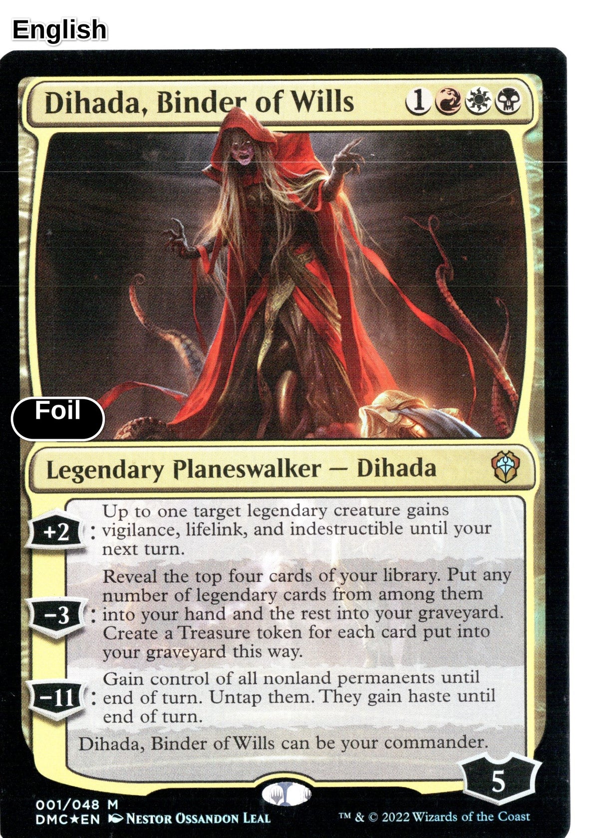 Dihada, Binder of Wills