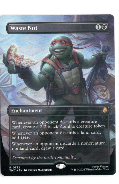Waste Not (Borderless)