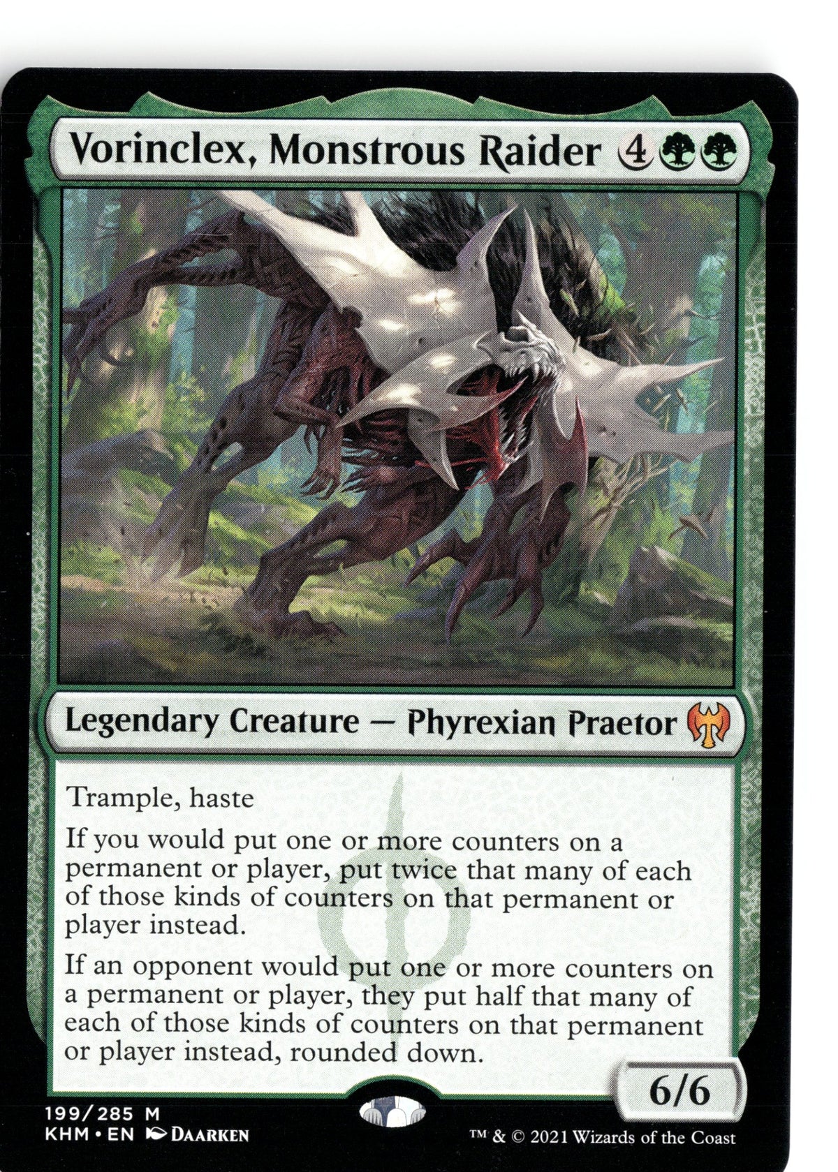 Vorinclex, Monstrous Raider