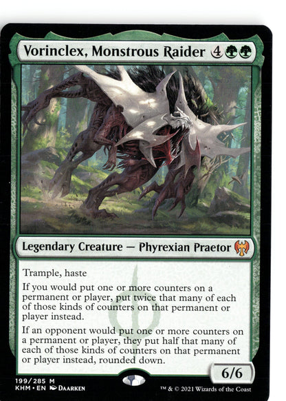 Vorinclex, Monstrous Raider